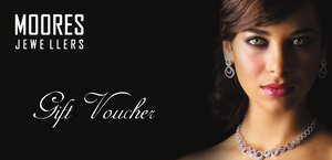 Moores Jewellers Gift Voucher - Physical